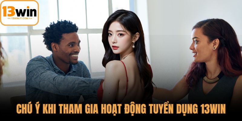 Tuyển dụng 13WIN