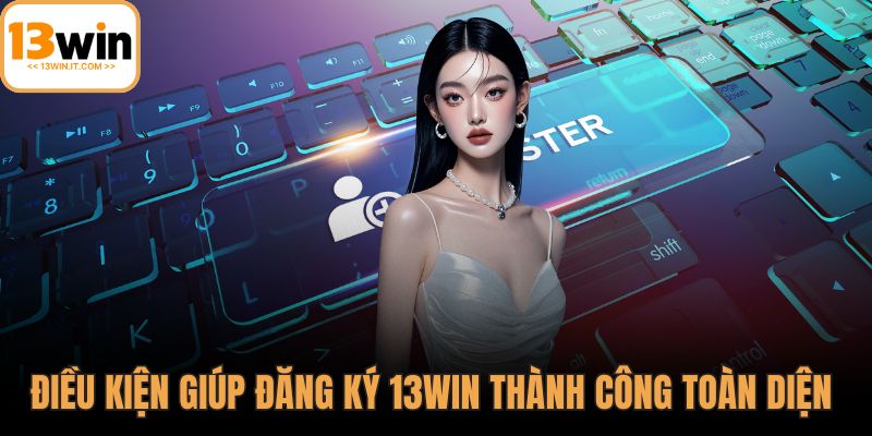 Đăng ký 13WIN 