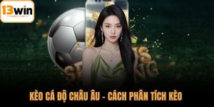 Kèo Cá Độ Châu Âu