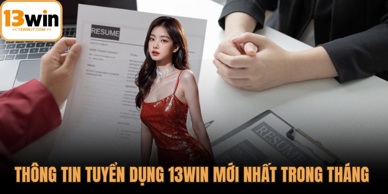 Tuyển dụng 13WIN
